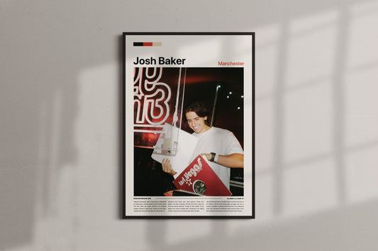 Josh Baker Poster