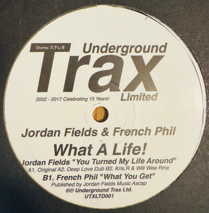 Jordan Fields & French phil - What A Life/What You Get EP