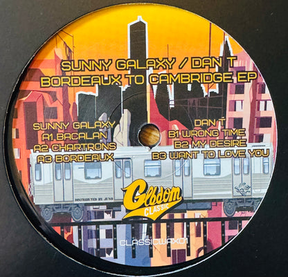 Sunny Galaxy / Dan T -Bordeaux To Cambridge EP