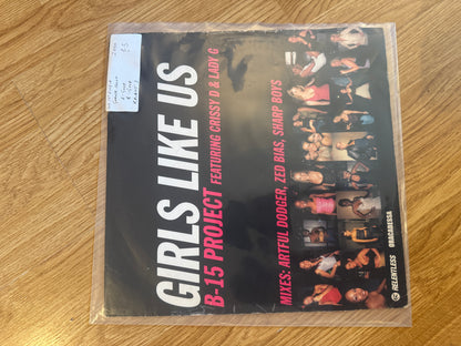 B-15 Project - Girls Like Us