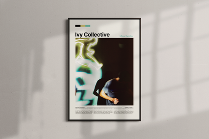 Ivy Collective Limited Posters