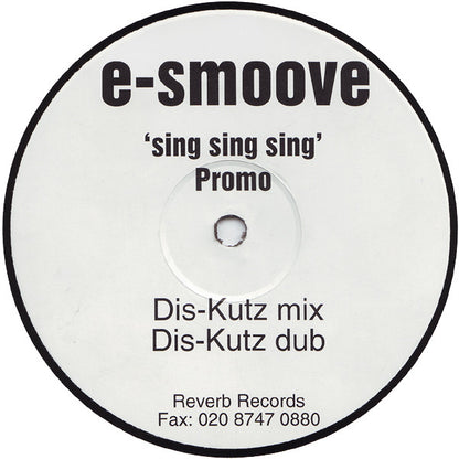 E-Smoove - Sing Sing Sing